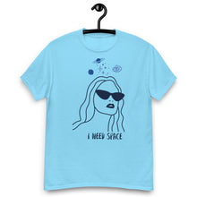 Load image into Gallery viewer, I NEED SPACE UNISEX classic tee