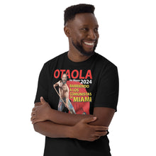 Load image into Gallery viewer, OTAOLA ALCALDE MIAMI DADE 2024 Short-Sleeve UNISEX T-Shirt
