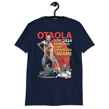 Load image into Gallery viewer, OTAOLA ALCALDE MIAMI DADE 2024 Short-Sleeve UNISEX T-Shirt