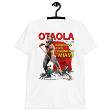 Load image into Gallery viewer, OTAOLA ALCALDE MIAMI DADE 2024 Short-Sleeve UNISEX T-Shirt