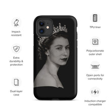 Load image into Gallery viewer, Queen Elizabeth II Tough iPhone case