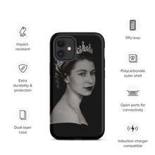 Load image into Gallery viewer, Queen Elizabeth II Tough iPhone case