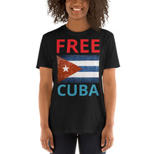 Load image into Gallery viewer, FREE CUBA FLAG Short-Sleeve Unisex T-Shirt