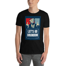 Load image into Gallery viewer, LET'S GO BRANDON | Short-Sleeve Unisex T-Shirt