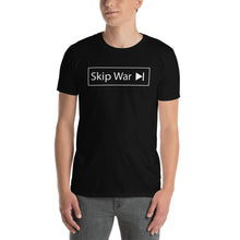 Load image into Gallery viewer, Skip War >| Short-Sleeve Unisex T-Shirt