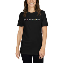 Load image into Gallery viewer, Friends or Enemies | Short-Sleeve Unisex T-Shirt