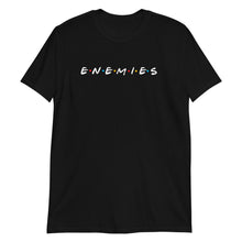 Load image into Gallery viewer, Friends or Enemies | Short-Sleeve Unisex T-Shirt