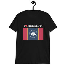Load image into Gallery viewer, I LOVE Mississippi STATE FLAG Short-Sleeve Unisex T-Shirt