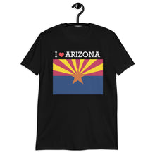 Load image into Gallery viewer, I LOVE ARIZONA STATE FLAG Short-Sleeve Unisex T-Shirt