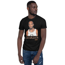Load image into Gallery viewer, DMX Short-Sleeve Unisex T-Shirt