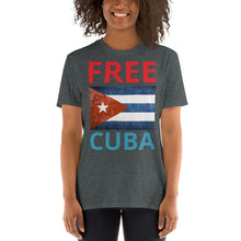 Load image into Gallery viewer, FREE CUBA FLAG Short-Sleeve Unisex T-Shirt