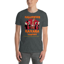 Load image into Gallery viewer, HALLOWEEN HAVANA VAMPIRES | Short-Sleeve Unisex T-Shirt