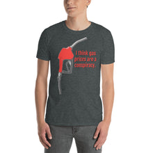 Load image into Gallery viewer, Gas Prices | Short-Sleeve Unisex T-Shirt