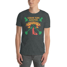 Load image into Gallery viewer, GROUNDS KEEPER FOREVER | Short-Sleeve Unisex T-Shirt