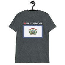 Load image into Gallery viewer, I LOVE WEST VIRGINIA STATE FLAG Short-Sleeve Unisex T-Shirt