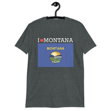 Load image into Gallery viewer, I LOVE MONTANA STATE FLAG Short-Sleeve Unisex T-Shirt