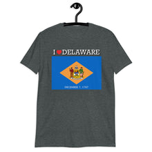 Load image into Gallery viewer, I LOVE DELAWARE STATE FLAG Short-Sleeve Unisex T-Shirt
