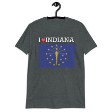 Load image into Gallery viewer, I LOVE INDIANA STATE FLAG Short-Sleeve Unisex T-Shirt