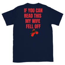 Load image into Gallery viewer, MY WIFE FELL OFF | Short-Sleeve Man T-Shirt