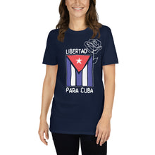 Load image into Gallery viewer, LIBERTAD para CUBA | Short-Sleeve Unisex T-Shirt