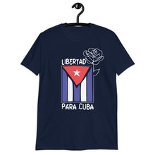 Load image into Gallery viewer, LIBERTAD para CUBA | Short-Sleeve Unisex T-Shirt