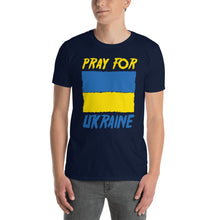 Load image into Gallery viewer, PRAY FOR UKRAINE | Short-Sleeve Unisex T-Shirt