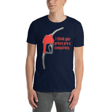 Load image into Gallery viewer, Gas Prices | Short-Sleeve Unisex T-Shirt