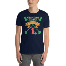 Load image into Gallery viewer, GROUNDS KEEPER FOREVER | Short-Sleeve Unisex T-Shirt