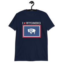 Load image into Gallery viewer, I LOVE WYOMING STATE FLAG Short-Sleeve Unisex T-Shirt