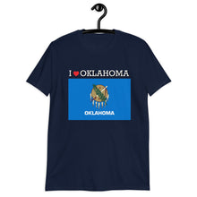 Load image into Gallery viewer, I LOVE OKLAHOMA STATE FLAG Short-Sleeve Unisex T-Shirt
