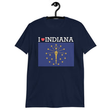 Load image into Gallery viewer, I LOVE INDIANA STATE FLAG Short-Sleeve Unisex T-Shirt