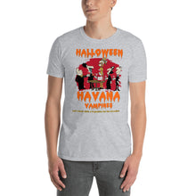 Load image into Gallery viewer, HALLOWEEN HAVANA VAMPIRES | Short-Sleeve Unisex T-Shirt