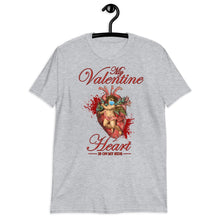 Load image into Gallery viewer, My Valentine Heart | Short-Sleeve Unisex T-Shirt