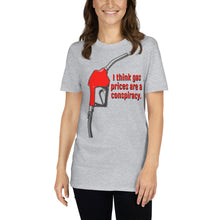 Load image into Gallery viewer, Gas Prices | Short-Sleeve Unisex T-Shirt