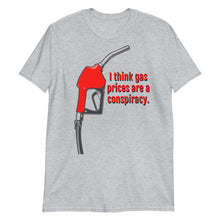 Load image into Gallery viewer, Gas Prices | Short-Sleeve Unisex T-Shirt
