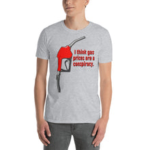Load image into Gallery viewer, Gas Prices | Short-Sleeve Unisex T-Shirt