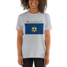 Load image into Gallery viewer, I LOVE VERMONT STATE FLAG Short-Sleeve Unisex T-Shirt