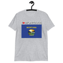 Load image into Gallery viewer, I LOVE MONTANA STATE FLAG Short-Sleeve Unisex T-Shirt