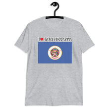 Load image into Gallery viewer, I LOVE MINNESOTA STATE FLAG Short-Sleeve Unisex T-Shirt