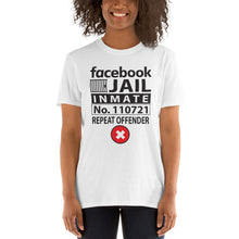 Load image into Gallery viewer, FACEBOOK JAIL INMATE | Short-Sleeve Unisex T-Shirt