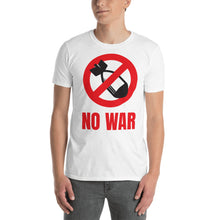 Load image into Gallery viewer, NO WAR | Short-Sleeve Unisex T-Shirt