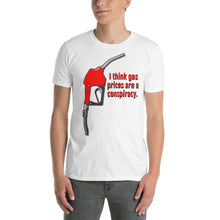 Load image into Gallery viewer, Gas Prices | Short-Sleeve Unisex T-Shirt
