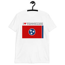 Load image into Gallery viewer, I LOVE TENNESSEE STATE FLAG Short-Sleeve Unisex T-Shirt