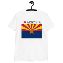 Load image into Gallery viewer, I LOVE ARIZONA STATE FLAG Short-Sleeve Unisex T-Shirt