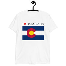 Load image into Gallery viewer, I LOVE COLORADO STATE FLAG Short-Sleeve Unisex T-Shirt