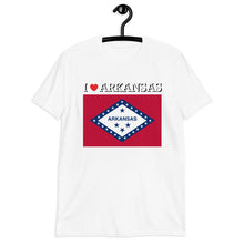 Load image into Gallery viewer, I LOVE ARKANSAS STATE FLAG Short-Sleeve Unisex T-Shirt