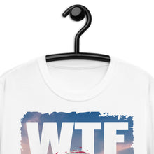 Load image into Gallery viewer, WTF! Short-Sleeve UNISEX T-Shirt