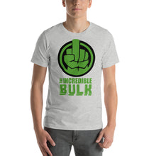 Load image into Gallery viewer, THE INCREDIBLE BULK | Short-Sleeve Unisex T-Shirt