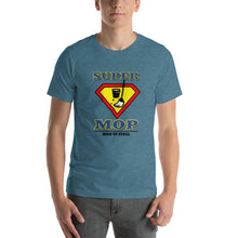 Load image into Gallery viewer, SUPER MOP | Short-Sleeve Unisex T-Shirt