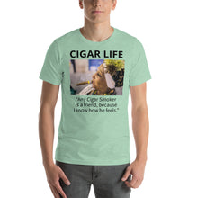 Load image into Gallery viewer, CIGAR FRIEND | Short-Sleeve Unisex T-Shirt